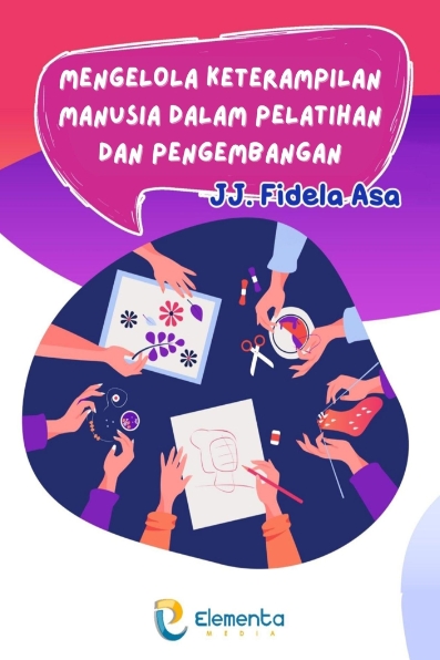 Mengelola Keterampilan Manusia dalam Pelatihan dan Pengembangan